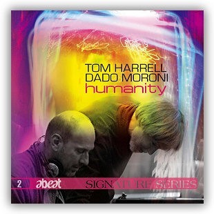 Tom HARRELL, Dado MORONI - HUMANITY (CD)