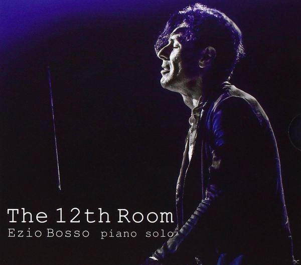Ezio BOSSO - THE 12TH ROOM "piano solo" (2 CD)