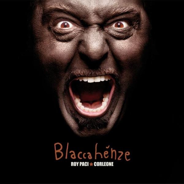 Roy PACI, CORLEONE - BLACCAHENZE (LP)