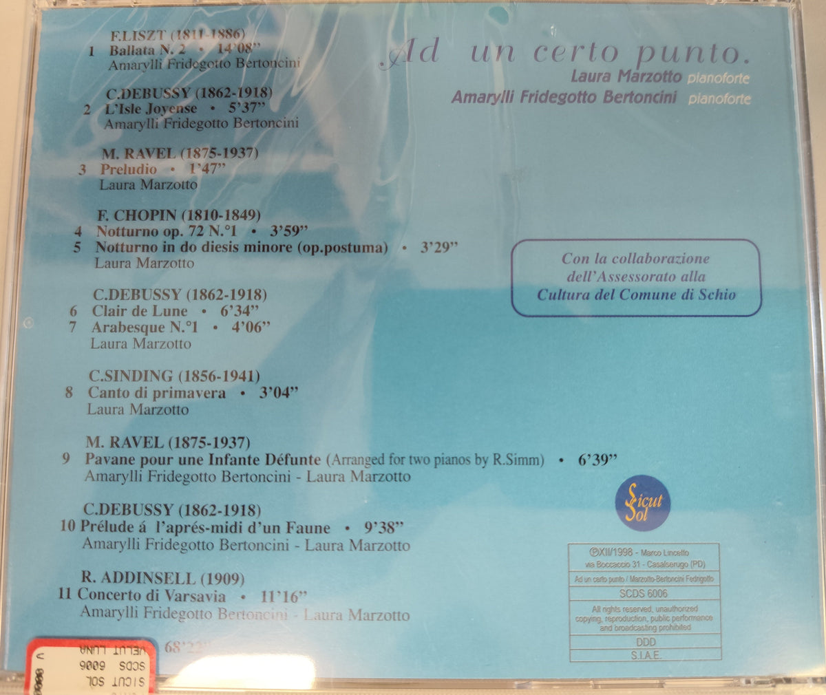 AA. VV. - Laura Marzotto, pianoforte - Amarylli Fridegotto Bertoncini, pianoforte - Ad Un Certo Punto. (CD)