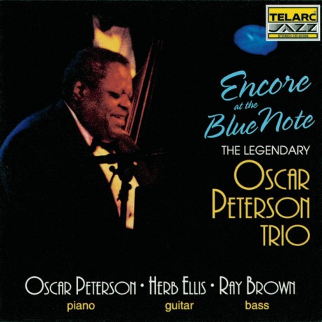 Oscar PETERSON TRIO - ENCORE AT THE BLUE NOTE (CD)