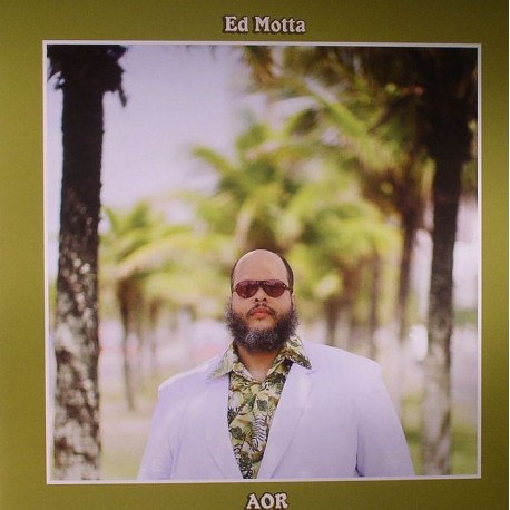 Ed MOTTA - AOR (LP)