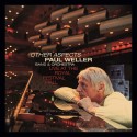 Paul WELLER BAND & ORCHESTRA - LIVE AT THE ROYAL FESTIVAL HALL (3 LP + DVD)