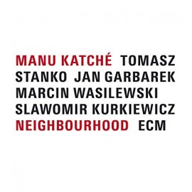 Manu KATCHE' - NEIGHBOURHOOD (LP)