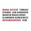 Manu KATCHE' - NEIGHBOURHOOD (LP)