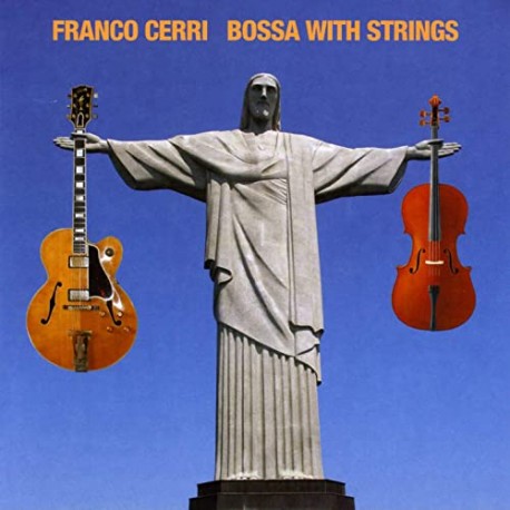 Franco CERRI - BOSSA WITH STRINGS (CD)