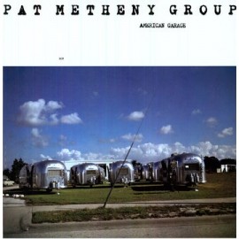 Pat METHENY  GROUP - AMERICAN GARAGE (LP)