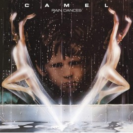 CAMEL - RAIN DANCES (LP)