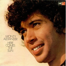Monty ALEXANDER - HERE COMES THE SUN (LP)