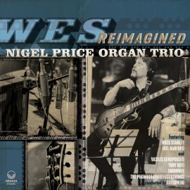 Nigel PRICE ORGAN TRIO - WES REIMAGINED (2 LP)