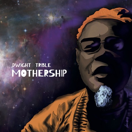 Dwight TRIBLE - MOTHERSHIP (CD)