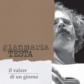 Gianmaria TESTA - IL VALZER DI UN GIORNO (LP)