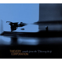 THIEVERY CORPORATION - SOUNDS FROM THE THIEVERY HI-FI (2 LP)