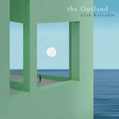 Gleb KOLYADIN - THE OUTLAND (CD)