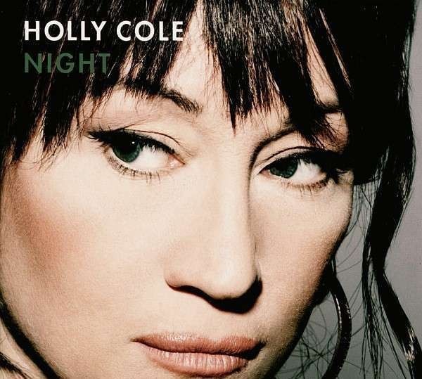 Holly COLE - NIGHT (CD)
