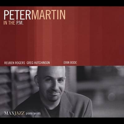 Peter MARTIN - IN THE P.M. (CD)