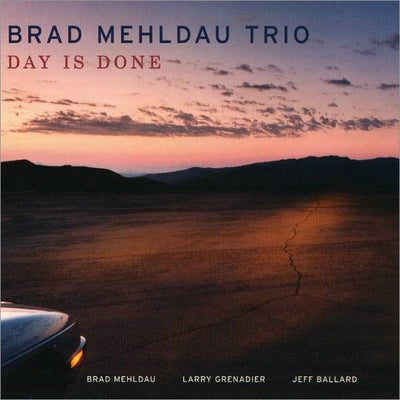 Brad MEHLDAU TRIO - DAY IS DONE (CD)