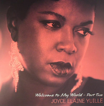 Joyce Elaine YUILLE - WELCOME TO MY WORLD - Part Two (LP)
