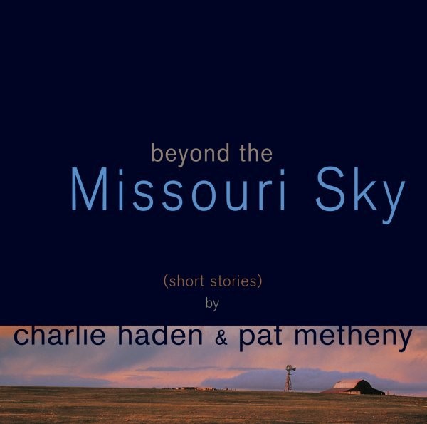 Charlie HADEN & Pat METHENY - BEYOND THE MISSOURI SKY (2 LP)