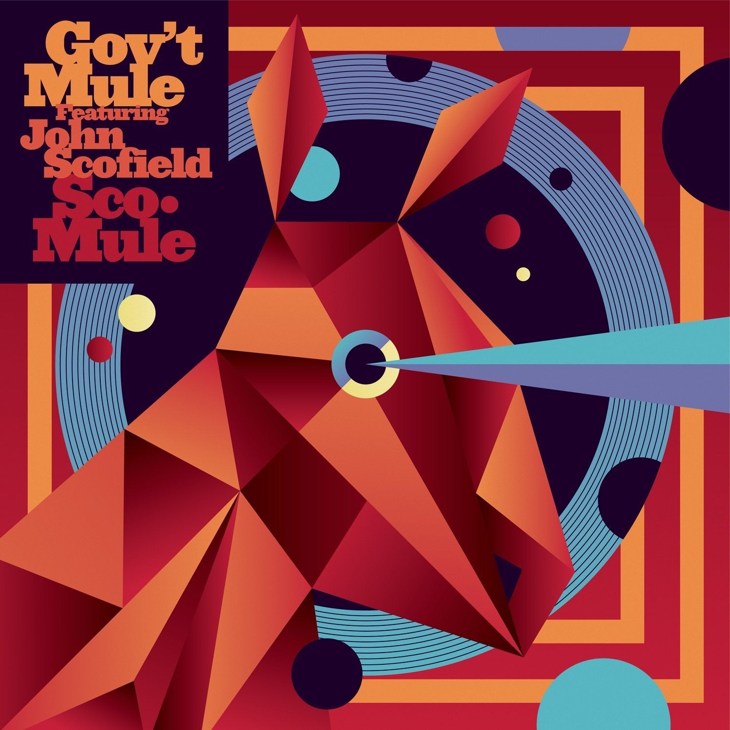 GOV'T MULE featuring John SCOFIELD - SCO-MULE (2 LP)