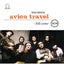 AVION TRAVEL - SELEZIONE 1990-2000 (CD)