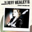 The Jeff HEALEY BAND - LEGACY: VOLUME ONE (3 LP)