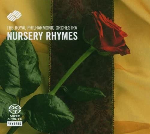 The ROYAL PHILHARMONIC ORCHESTRA - NURSERY RHYMES (SACD Hybrid)