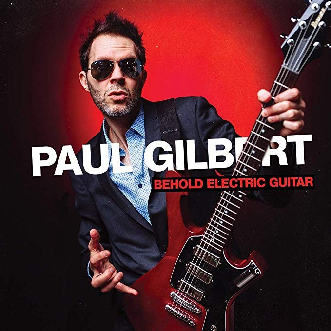 Paul GILBERT - BEHOLD ELECTRIC GUITAR (2 LP)