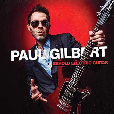 Paul GILBERT - BEHOLD ELECTRIC GUITAR (2 LP)