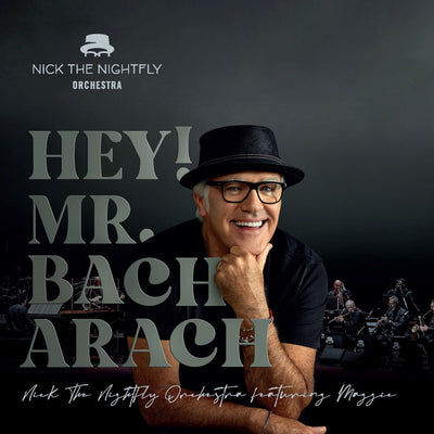 Nick THE NIGHTFLY ORCHESTRA - HEY! MR. BACHARACH (CD)