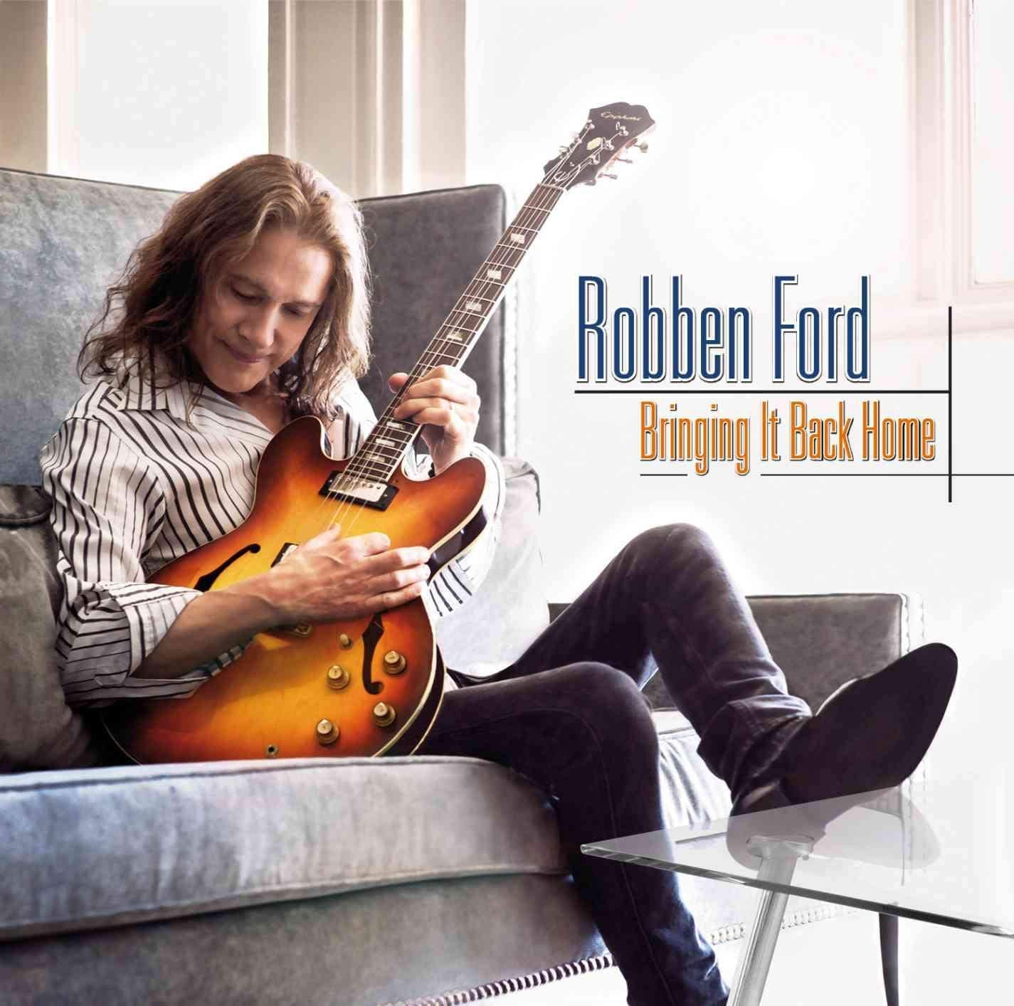 Robben FORD - BRINGING IT BACK HOME (CD)