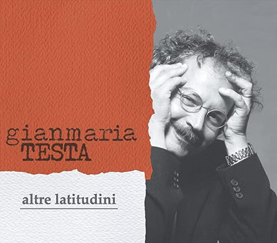 Gianmaria TESTA - ALTRE LATITUDINI [New Edition] (CD)
