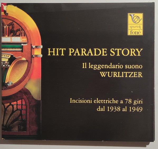 AA. VV. - Hit Parade Story - Il leggendario suono Wurlitzer (CD)