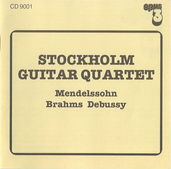 AA. VV. - Stockholm Guitar Quartet - Mendelssohn, Brahms, Debussy (CD)