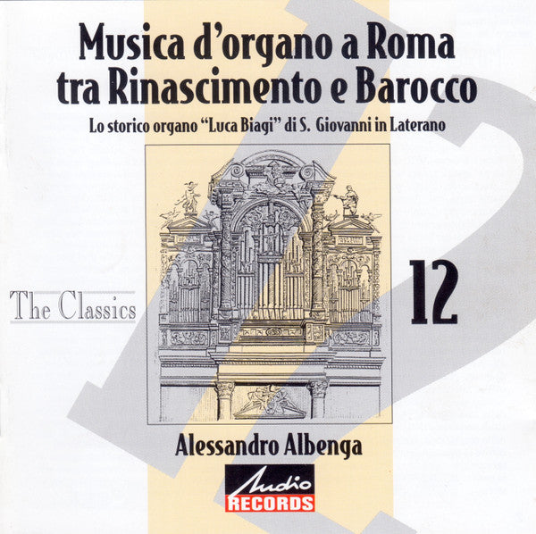 Alessandro Albenga - Musica d'organo a Roma tra Rinascimento e Barocco (CD)