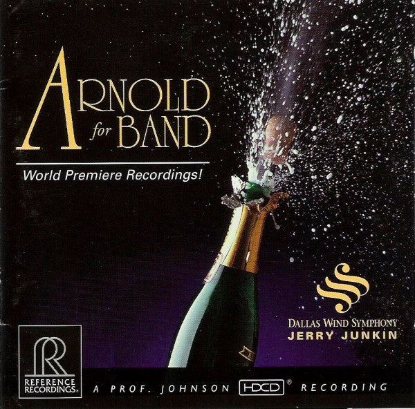 Arnolds - Dallas Wind Symphony, Jerry Junkin - Arnold for Band (CD-HDCD)
