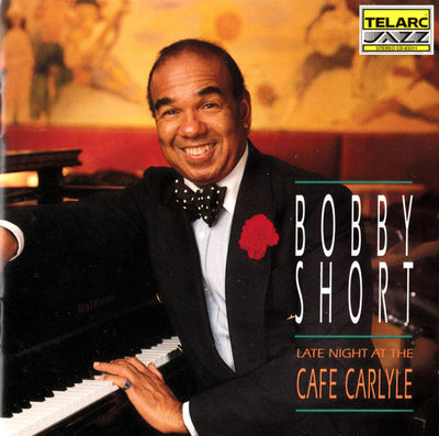 Bobby Short - Late Night at the Cafe Carlyle (CD)