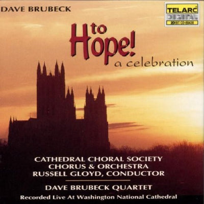 Dave Brubeck Quartet - To Hope! A Celebration (CD)