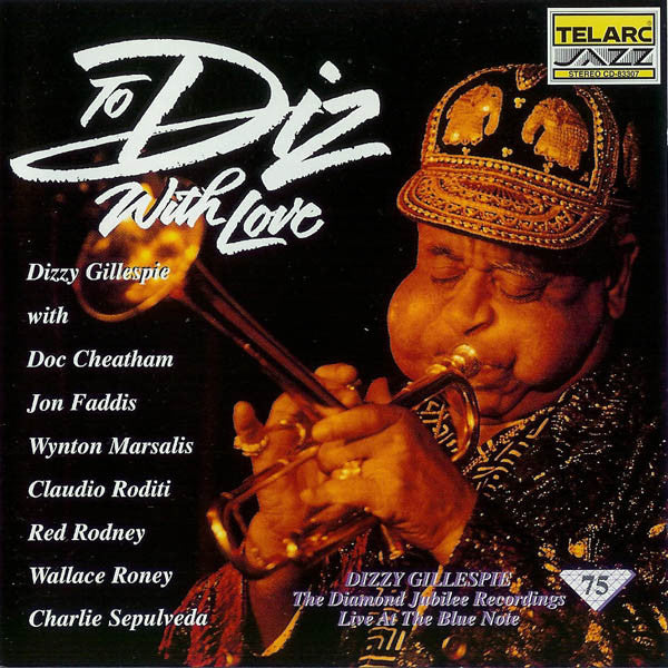 Dizzie Gillespie - To Diz with Love - Live At The Blue Note (CD)