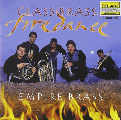 Empire Brass	- CLASS BRASS: FIRE DANCE (CD)