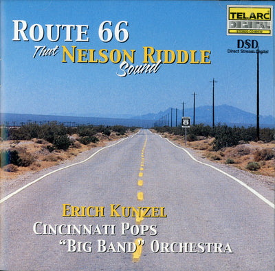 Erich Kunzel, Cincinnati Pops Big Band Orchestra - Route 66 - That Nelson Riddle Sound (CD)
