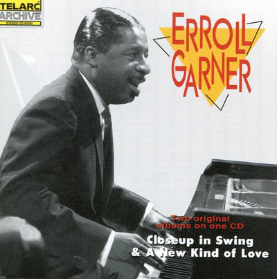 Erroll GARNER - Closeup in Swing & A New Kind of Love (CD)