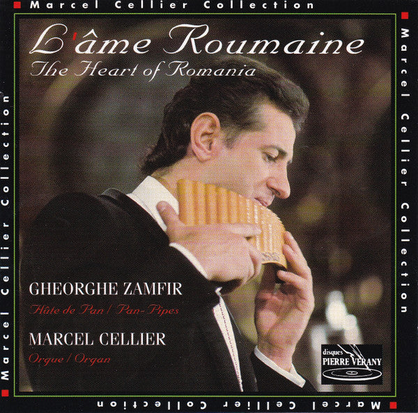 G.Zamfir, M.Cellier - L'Ame Roumaine - The Heart of Romania (CD)