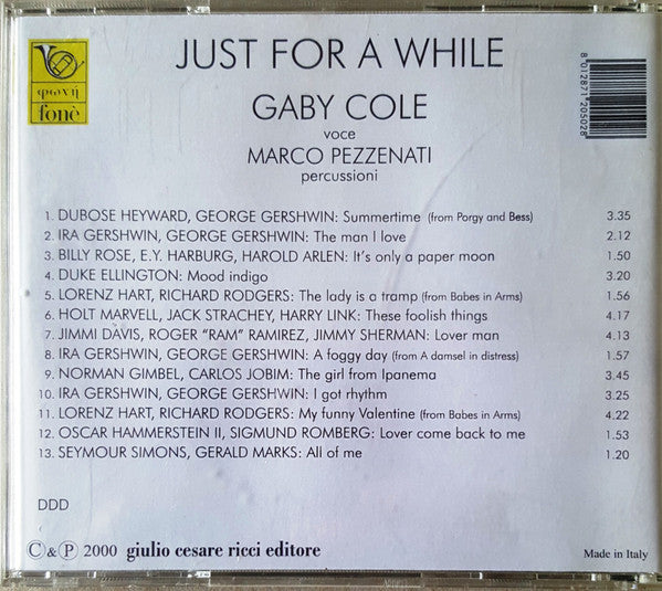 Gaby Cole, voce - Marco Pezzenati, percussioni - Just For A While (CD)