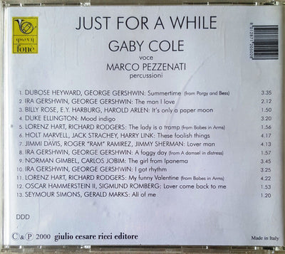 Gaby Cole, voce - Marco Pezzenati, percussioni - Just For A While (CD)