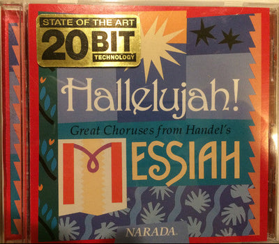 Great Choruses from Handel's Messiah - Hallelujah! (CD)