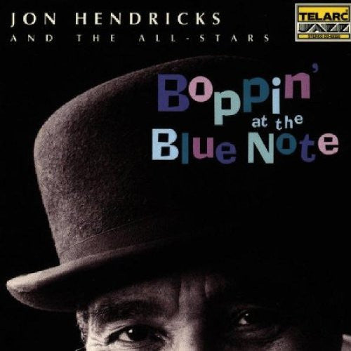 Jon Hendricks and the All-Stars - Boppin' at the Blue Note (CD)