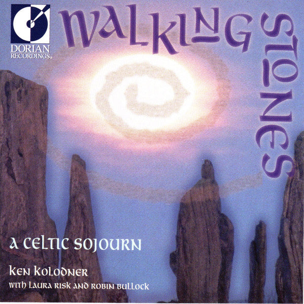 Ken Kolodner, Laura Risk and Robin Bullock - Walking Stones - A Celtic Sojourn (CD)