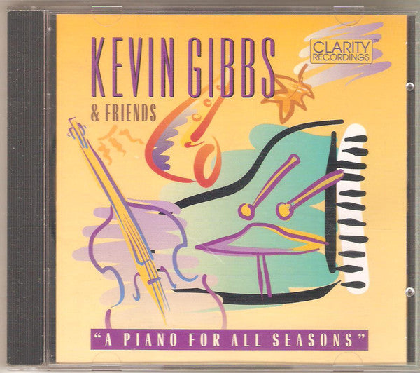 Kevin Gibbs & Friends - A Piano For All Seasons (CD)