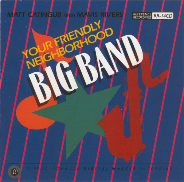 Matt Catingub with Mavis Rivers - Your Friendly Neighborhood Big Band (CD)